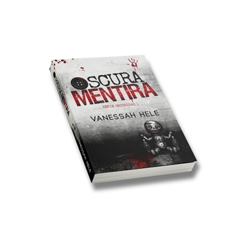 Preventa Oscura Mentira de Vanessah Hele - Imagen 1